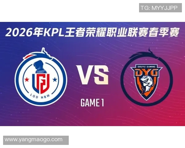 杭州LGD在激烈对决中惜败DYG展现出顽强斗志与团队合作精神